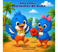 Tiko y Tika: Maravillas de Cuba
