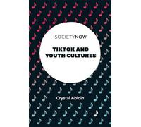 Tiktok and Youth Cultures