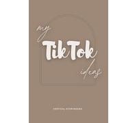 TikTok Storyboard Notebook: Storyboard notebook for TikTok creators | 9:16 storyboard with TikTok safe zones | Four 9:16 frames per page with safe ... notes lines | Plan content on your channel