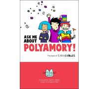 Tikva Wolf Ask Me About Polyamory (Tascabile)