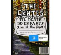Grates - Til Death Do Us Party