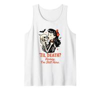 TIL Death, Tesoro, Sono Ancora Qui Design Canotta