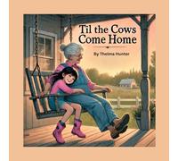 Til the Cows Come Home