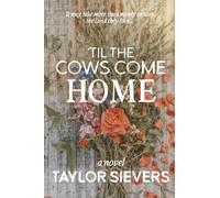 'Til the Cows Come Home