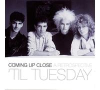 Til Tuesday - Coming Up Close: Retrospective