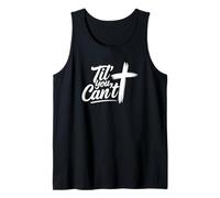 TIL' You Can't - Ispirazione per la Fede Cristiana Canotta