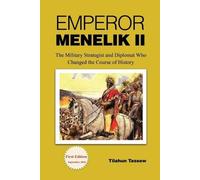 Tilahun Tassew Emperor Menelik II (Tascabile)