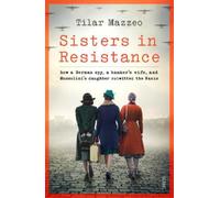 Tilar J. Mazzeo Sisters in Resistance (Copertina rigida)