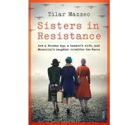 Tilar J. Mazzeo Sisters in Resistance (Copertina rigida)