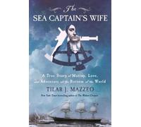 Tilar J Mazzeo The Sea Captain's Wife (Copertina rigida)