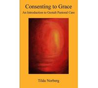 Tilda Norberg Consenting to Grace (Tascabile)