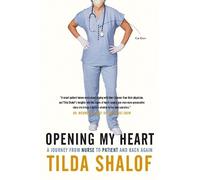 Tilda Shalof Opening My Heart (Tascabile)