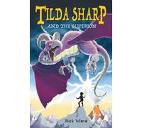Tilda Sharp And The Sliperion