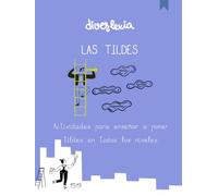 Tildes con el Método Diverlexia: Acentuación para primaria y secundaria
