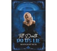 Till Death Do Us Lie