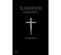 Till Death Do Us Part: Claremont Cemetery