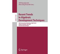 Till Mossakowsk Recent Trends in Algebraic Development Techniques: 2 (Tascabile)