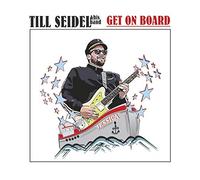 Till Seidel Band - Get on Board