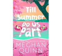 Till Summer Do Us Part : the must-read, fake-dating, enemies-to-lovers romance perfect for summer reading 2025