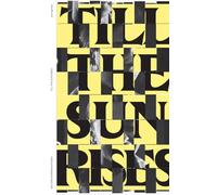 Till the Sun Rises