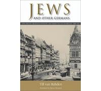 Till Van Rahden Jews and Other Germans (Tascabile)