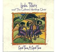 Tillery, Linda & Cultural Herit - Good Time a Good Time