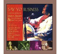 Tillery, Linda & Cultural Herit - Say Yo' Business