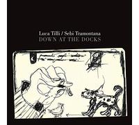 Tilli/Tramontana - Down At The Docks
