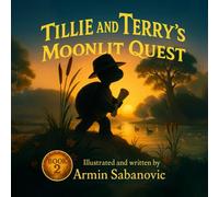 Tillie and Terry’s Moonlit Quest