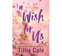 Tillie Cole A Wish for Us (Standard Edition) (Tascabile)