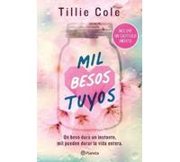 Tillie Cole Mil Besos Tuyos (Incluye Capítulo Inédito) / A Thousand (Tascabile)