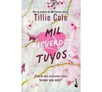 Tillie Cole Mil Recuerdos Tuyos / A Thousand Broken Pieces (Tascabile) Besos
