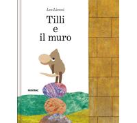 Tillie e il muro [Hardcover] [Oct 07, 2020] Lionni, Leo