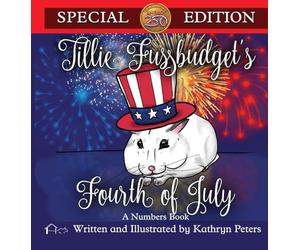 Tillie Fussbudget's Fourth of July
