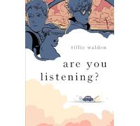 Tillie Walden Are You Listening? (Tascabile)