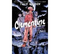 Tillie Walden Clementine Book Three (Tascabile) Clementine