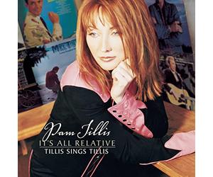 Tillis,Pam - It'S All Relative