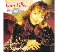 Tillis, Pam - SWEETHEART'S DANCE/ALL..