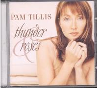 Tillis, Pam - Thunder & Roses