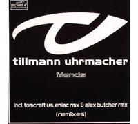 Tillmann Uhrmacher - Friends Remix