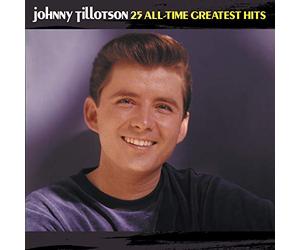 Tillotson, Johnny - 25 All-Time Greatest Hits