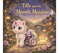Tilly and the Moonlit Meadow