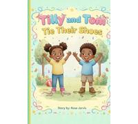 Tilly and Tom Tie Their Shoes!