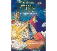 Tilly e i segreti dei libri
