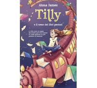 Tilly e il treno dei libri perduti