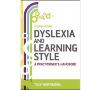 Tilly Mortimore Dyslexia and Learning Style (Tascabile)