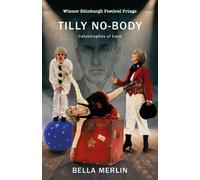 Tilly No-Body: Catastrophes of Love