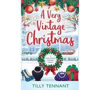 Tilly Tennant A Very Vintage Christmas (Tascabile)