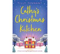 Tilly Tennant Cathy's Christmas Kitchen (Tascabile)