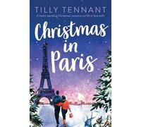 Tilly Tennant Christmas in Paris (Tascabile)